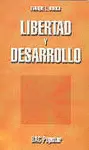 LIBERTAD Y DESARROLLO LIBERTAD Y DESARROLLO