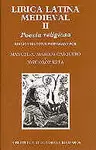 LÍRICA LATINA MEDIEVAL. II: POESÍA RELIGIOSA LÍRICA LATINA MEDIEVAL. II: POESÍA RELIGIOSA