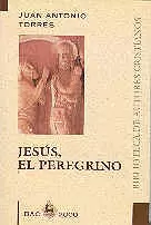 JESUS, EL PEREGRINO