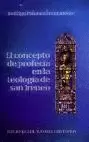EL CONCEPTO DE PROFECÍA EN LA TEOLOGÍA DE SAN IRENEO
