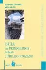 GUÍA DE PEREGRINOS PARA EL JUBILEO ROMANO