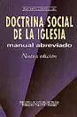 DOCTRINA SOCIAL DE LA IGLESIA. NUEVA EDICION