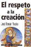 EL RESPETO A LA CREACIÓN