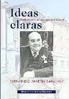 IDEAS CLARAS. REFLEXIONES DE UN ESPAÑOL ACTUAL
