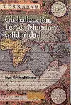 GLOBALIZACIÓN, TERCER MUNDO Y SOLIDARIDAD GLOBALIZACIÓN, TERCER MUNDO Y SOLIDARIDAD