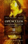 OPÚSCULOS Y CUESTIONES SELECTAS. II. DE SANTO TOMAS DE AQUINO OPÚSCULOS Y CUESTIONES SELECTAS. II. DE SANTO TOMAS DE AQUINO