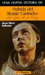UNA NUEVA LECTURA DE SUBIDA DEL MONTE CARMELO UNA NUEVA LECTURA DE SUBIDA DEL MONTE CARMELO
