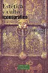 ESTÉTICA Y CULTO ICONOGRÁFICO