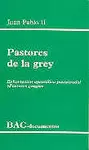 PASTORES DE LA GREY. EXHORTACIÓN APOSTÓLICA POSTSINODAL 