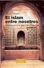 EL ISLAM ENTRE NOSOTROS