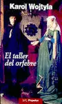 EL TALLER DEL ORFEBRE. EL TALLER DEL ORFEBRE.
