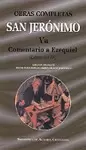 OBRAS COMPLETAS DE SAN JERÓNIMO. VA: COMENTARIO A EZEQUIEL (LIBROS I-VIII)