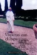 VÍSPERAS CON EL PAPA