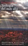 TEOLOGÍA DEL MÁS ALLÁ