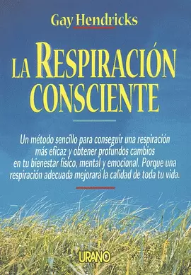 LA RESPIRACIÓN CONSCIENTE