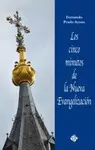 CINCO MINUTOS DE LA NUEVA EVANGELIZACIÓN, LOS