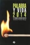 EVANGELIO PALABRA Y VIDA 2014 EVANGELIO PALABRA Y VIDA 2014