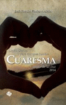 CUARESMA 2014. CAMINO DE LA CRUZ