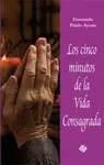 CINCO MINUTOS DE LA VIDA CONSAGRADA, LOS