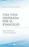 UNA VIDA INSPIRADA POR EL EVANGELIO