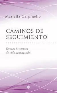 CAMINOS DE SEGUIMIENTO