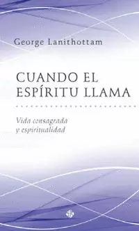 CUANDO EL ESPÍRITU LLAMA