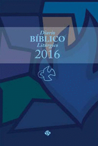 DIARIO BÍBLICO LITÚRGICO 2016