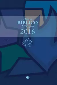DIARIO BÍBLICO LITÚRGICO 2016