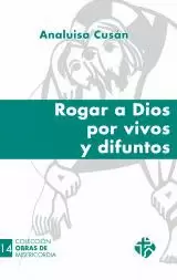 ROGAR A DIOS POR VIVOS Y DIFUNTOS