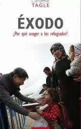 ÉXODO, ¿POR QUÉ ACOGER A LOS REFUGIADOS?