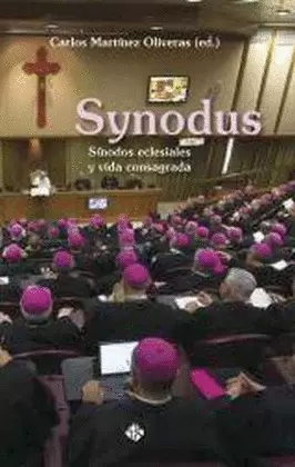 SYNODUS. SINODOS ECLESIALES Y VIDA CONSAGRADA