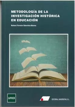 METODOLOGÍA DE LA INVESTIGACIÓN HISTÓRICA EN EDUCACIÓN