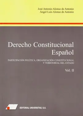 DERECHO CONSTITUCIONAL ESPAÑOL (II) DERECHO CONSTITUCIONAL ESPAÑOL (II)