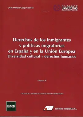DERECHOS DE LOS INMIGRANTES Y POLITICAS MIGRATORIAS EN ESPAÑA Y E