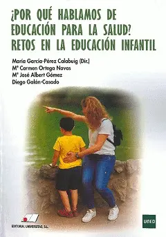¿POR QUÉ HABLAMOS DE EDUCACIÓN PARA LA SALUD? RETOS EN LA EDUCACIÓN INFANTIL