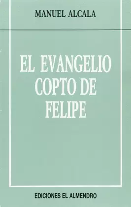 EL EVANGELIO COPTO DE FELIPE