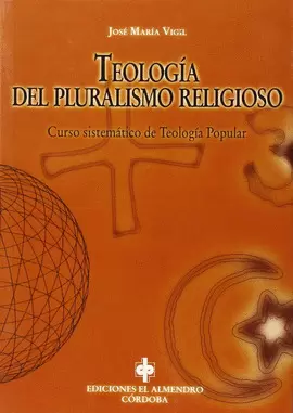 TEOLOGÍA DEL PLURALISMO RELIGIOSO