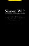 SIMONE WEIL: DESCIFRAR EL SILENCIO DEL MUNDO