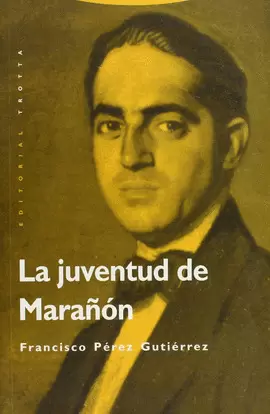 LA JUVENTUD DE MARAÑÓN
