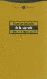 ASPECTOS INUSUALES DE LO SAGRADO
