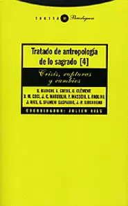 TRATADO DE ANTROPOLOGÍA DE LO SAGRADO IV