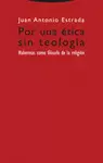 POR UNA ÉTICA SIN TEOLOGÍA