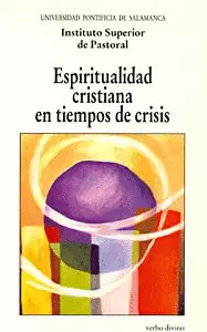 ESPIRITUALIDAD CRISTIANA EN TIEMPOS DE CRISIS