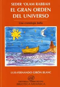 SEDER' OLAM RABBAH. EL GRAN ORDEN DEL UNIVERSO
