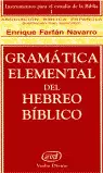 GRAMÁTICA ELEMENTAL DEL HEBREO BÍBLICO