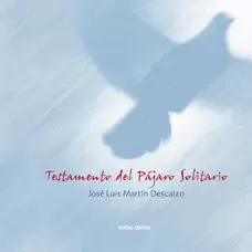 EL TESTAMENTO DEL PÁJARO SOLITARIO - ED. ESPECIAL