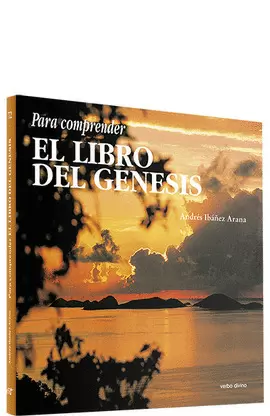 PARA COMPRENDER EL LIBRO DEL GÉNESIS