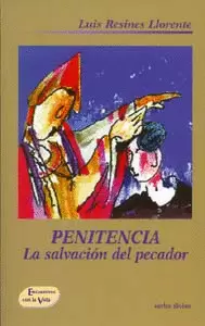 PENITENCIA. LA SALVACIÓN DEL PECADOR