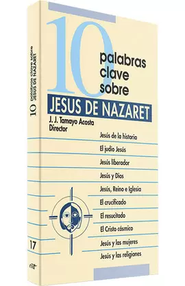 10 PALABRAS CLAVE SOBRE JESÚS DE NAZARET