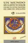 UN MUNDO SIN LLANTO NI DOLOR